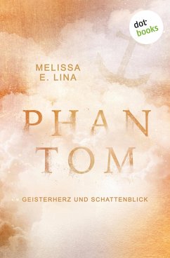 Cover Phantom - Geisterherz und Schattenblick (eBook, ePUB)
