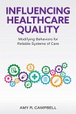 Influencing Healthcare Quality
