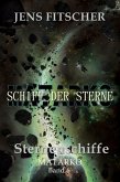 Sternenschiffe (MATARKO Schiff der Sterne 6) (eBook, ePUB)