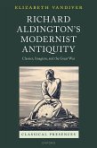Richard Aldington's Modernist Antiquity