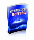 Hypnose Geheimnisse offenbart. In deutscher Sprache. (eBook, ePUB)