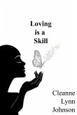 Loving is a Skill