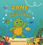 Zane and the Wiggly Day