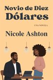 Novio de Diez Dólares (eBook, ePUB)