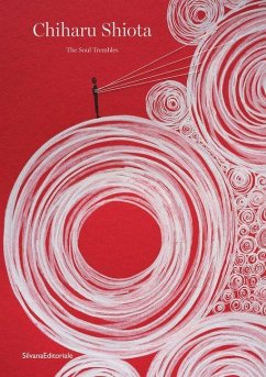 Cover Chiharu Shiota: The Soul Trembles
