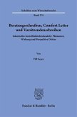 Beratungsschreiben, Comfort Letter und Vorsitzendenschreiben
