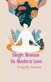 Single Woman vs Modern Love Poetry for the Perpetually Unmatched