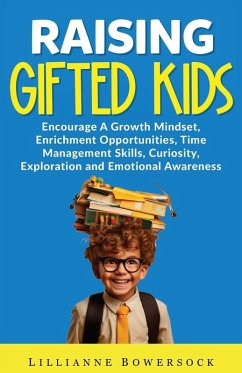 RAISING GIFTED KIDS - Bowersock, Lillianne