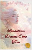 Romantica's Dreams Come True
