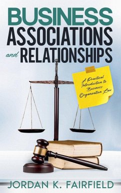 Business Associations and Relationships - Fairfield, Jordan K.