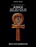 Ankh, Key of Life in Ancient Egypt Ankh, Key of Life in Ancient Egypt