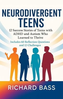 Neurodivergent Teens - Bass, Richard