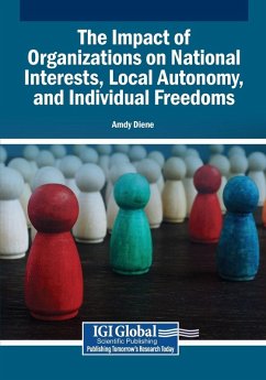 Cover The Impact of Organizations on National Interests, Local Autonomy, and Individual Freedoms