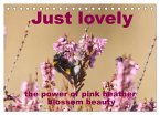 Just lovely - the power of pink heather blossom beauty (Desk Calendar 2026 DIN A5 landscape), CALVENDO 12 Month DeskCalendar