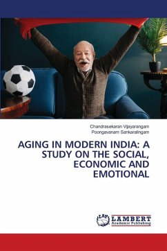 Cover AGING IN MODERN INDIA: A STUDY ON THE SOCIAL, ECONOMIC AND EMOTIONAL