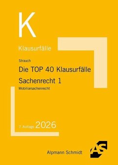 Cover Die TOP 40 Klausurfälle Sachenrecht 1