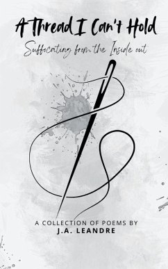 Cover A Thread I Can't Hold Suffocating from the Inside out