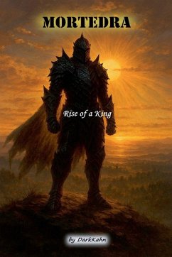 Mortedra - Rise of a King - Darkkahn