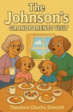 The Johnson's Grandparents visit - Siescott, Theodore Chuchu