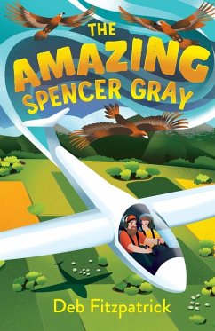 The Amazing Spencer Gray - Fitzpatrick, Deb