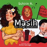 Masih die mutige Journalistin Masih die mutige Journalistin