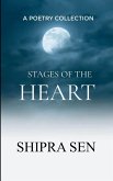 Stages of the Heart A Journey of Love, Loss and Growth
