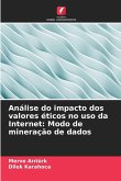 Análise do impacto dos valores éticos no uso da Internet: Modo de mineração de dados