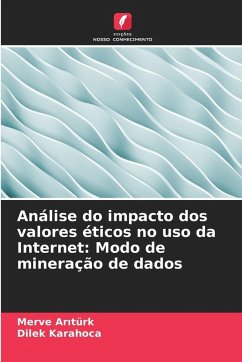 Cover Análise do impacto dos valores éticos no uso da Internet: Modo de mineração de dados