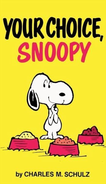 Peanuts: Your Choice, Snoopy Peanuts: Your Choice, Snoopy