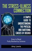 The Stress-Illness Connection The Stress-Illness Connection