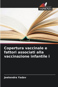 Copertura vaccinale e fattori associati alla vaccinazione infantile i - Yadav, Jeetendra