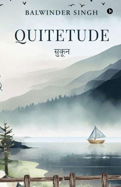 Quitetude - Balwinder Singh