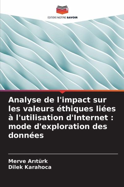 Analyse de l'impact sur les valeurs éthiques liées à l'utilisation d'Internet : mode d'exploration des données