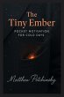 The Tiny Ember - Bild 1