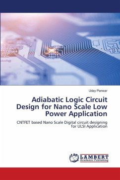 Cover Adiabatic Logic Circuit Design for Nano Scale Low Power Application
