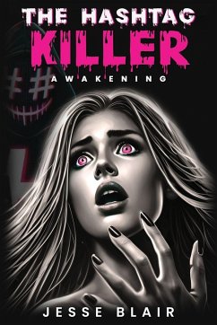 The Hashtag Killer - Blair, Jesse