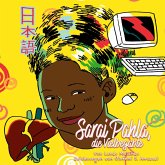 Sarai Pahla, die vielbegabte