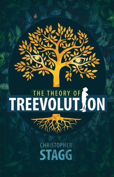 The Theory of Treevolution The Theory of Treevolution