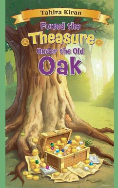 Found the Treasure Under the Old Oak - Kiran, Tahira