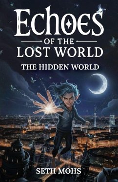 Echoes of the Lost World - Mohs, Seth Echoes of the Lost World - Mohs, Seth