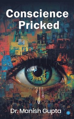 Conscience Pricked - Gupta, Manish