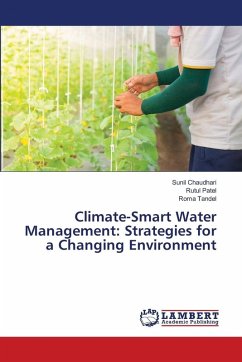 Climate-Smart Water Management: Strategies for a Changing Environment
