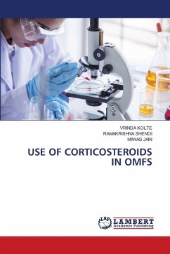 USE OF CORTICOSTEROIDS IN OMFS
