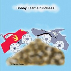 Bobby Learns Kindness - Baxter, L. Susan