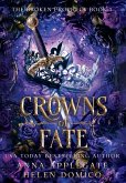 Crowns of Fate (The Broken Prophecy Book 3) Crowns of Fate (The Broken Prophecy Book 3)