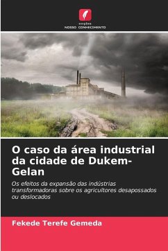 O caso da área industrial da cidade de Dukem-Gelan - Terefe Gemeda, Fekede