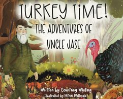 Cover Turkey Time! The Adventures of Uncle Jase