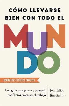 Cover Cómo Llevarse Bien Con Todo El Mundo, Spanish-Language Edition of How to Get Along with Anyone