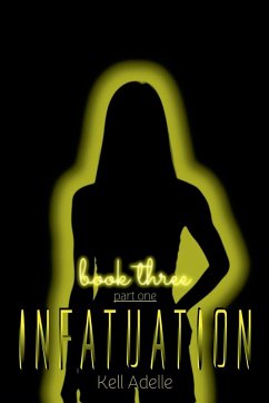 Cover Infatuation - Book Three - Part One