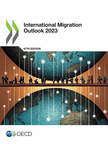 International Migration Outlook 2023 International Migration Outlook 2023